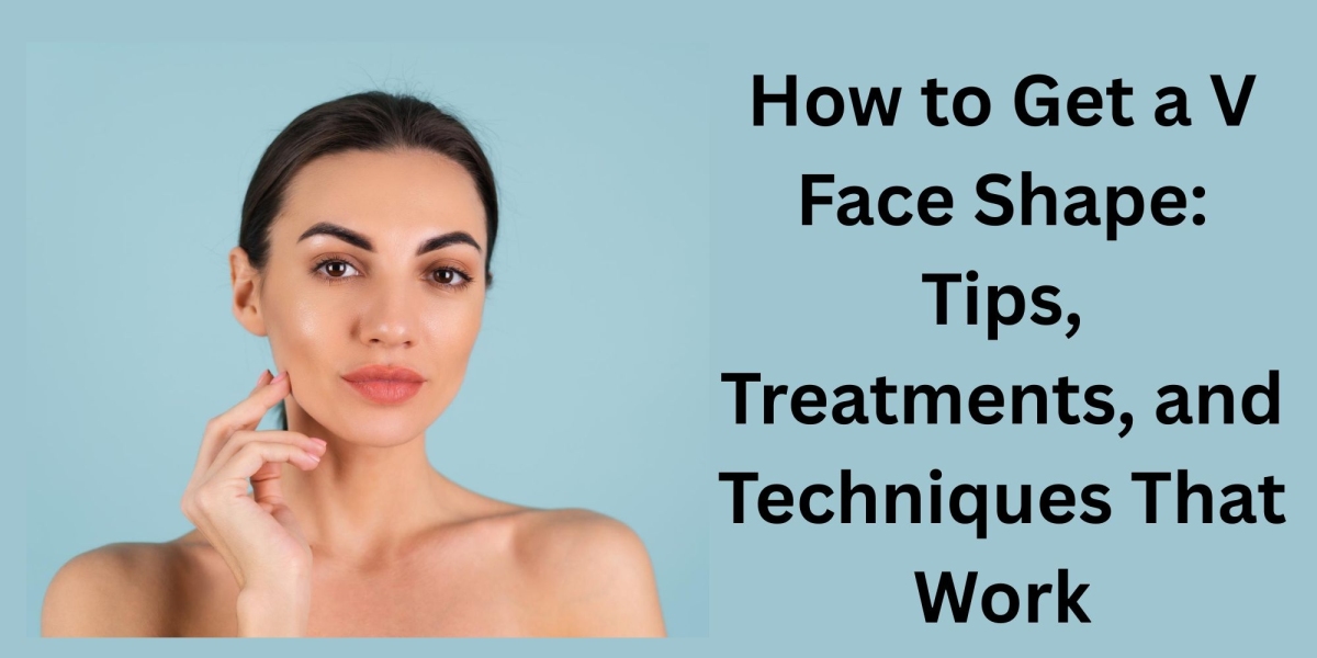How to Get a V Face Shape: Tips, Treatments, and Techniques That Work
