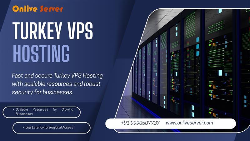 Affordable Performance: Turkey VPS Hosting by OnliveServer |...