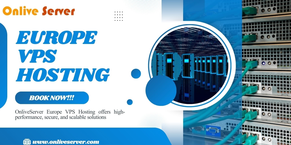 Europe VPS Hosting Solutions from OnliveServer for Consistent Performance