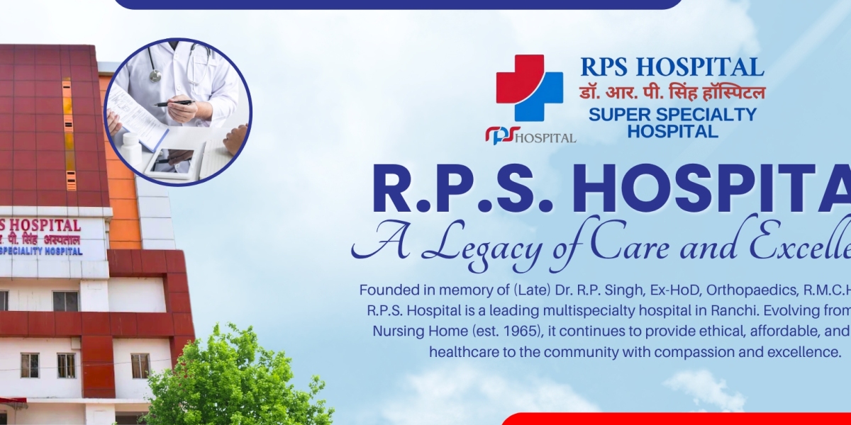 Best Hospital in Ranchi - R.P.S. Hospital